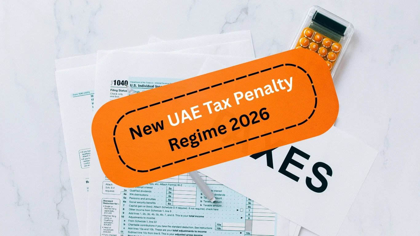 New UAE Tax Penalty Regime 2026: What It Means for UK Investors With a Dubai Company