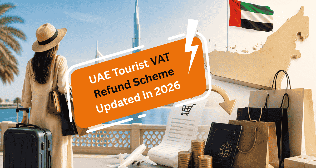 UAE Tourist VAT Refund Scheme Updated in 2026