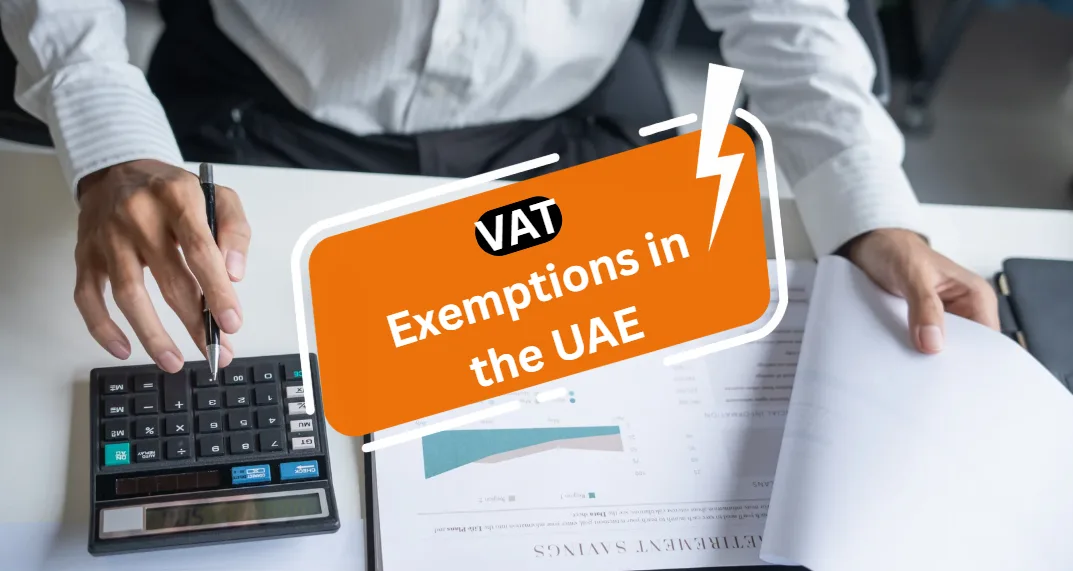 VAT Exemptions in the UAE: A Complete Guide for Indian Businesses