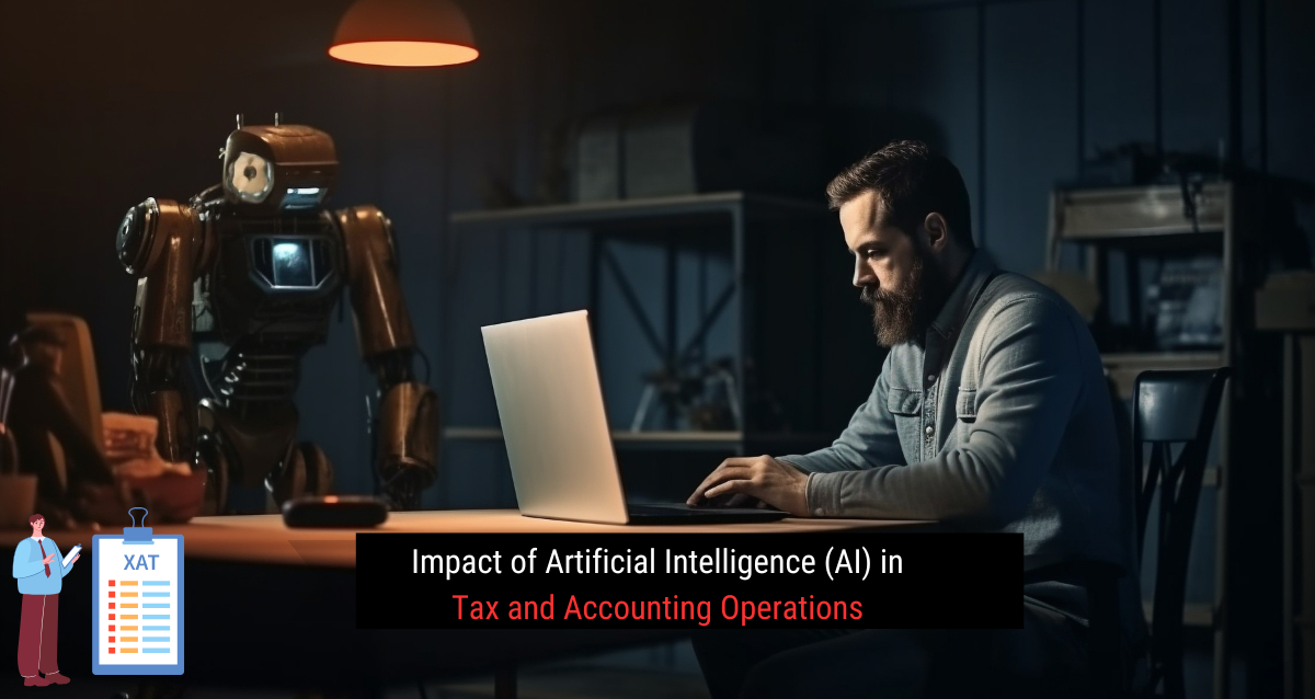 Impact of Artificial Intelligence (AI) in Tax and Accounting Operations