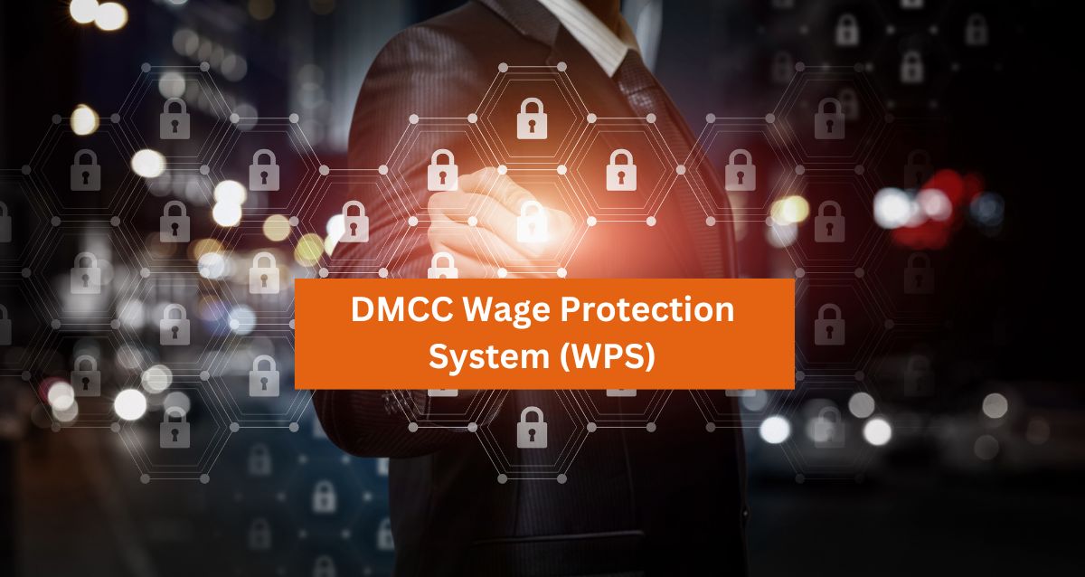 DMCC Wage Protection System (WPS)