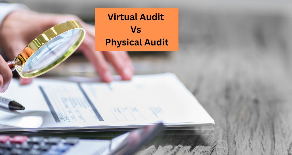 Virtual vs Physical audit
