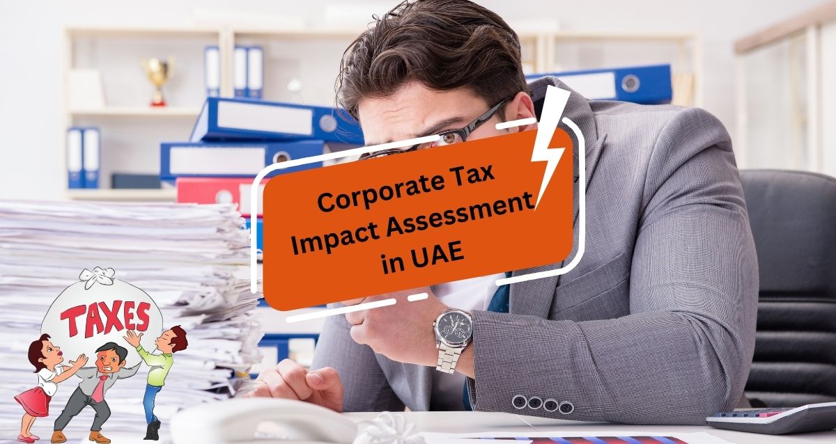Corporate Tax Impact Assessment in UAE